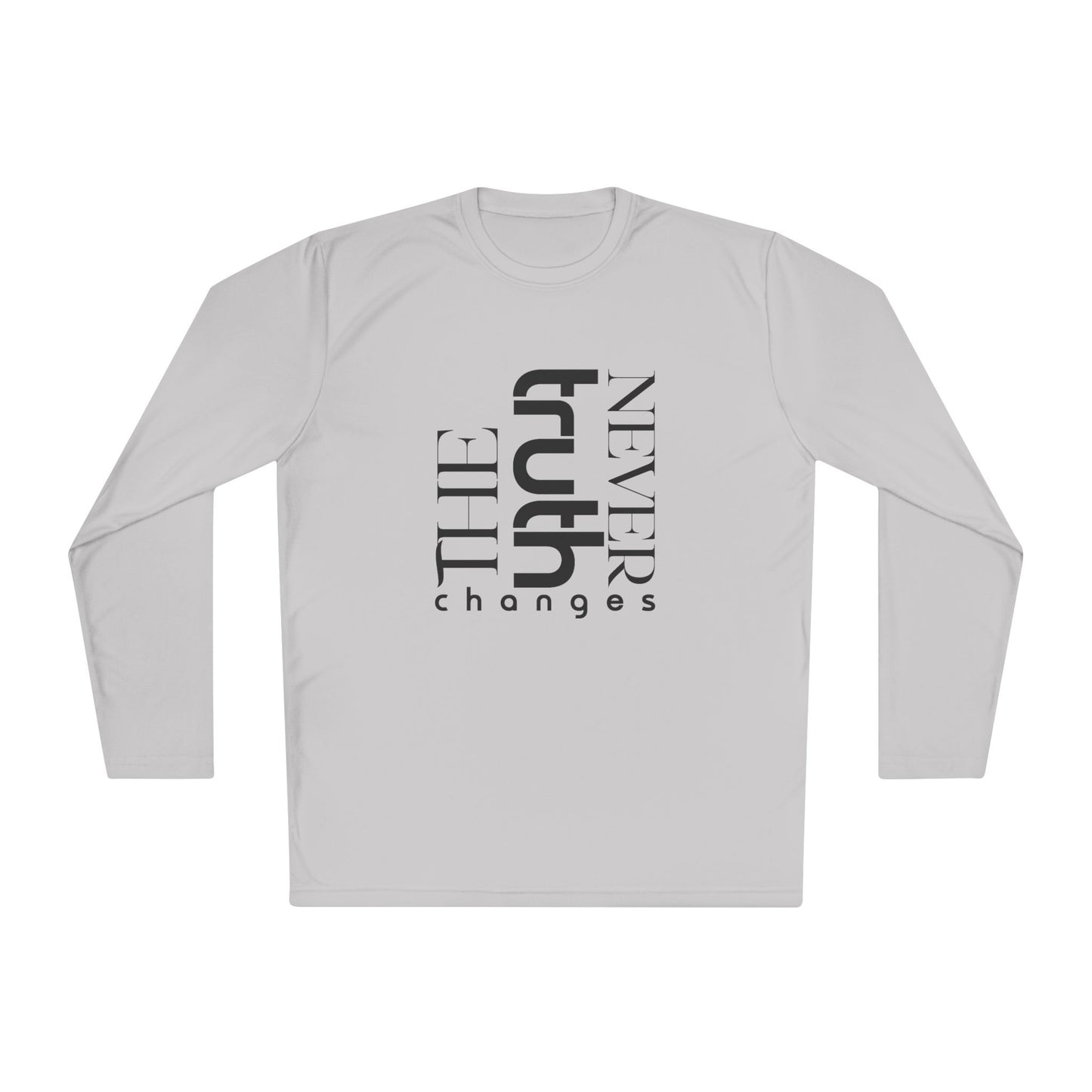 Inspirational Unisex Long Sleeve Tee - 'Truth Never Changes', Faith Apparel, Gifts for Believers, Christian Clothing, Everyday Wear